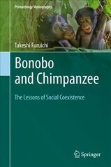 Bonobo and Chimpanzee: The Lessons of Social Coexistence 1st ed. 2019 kaina ir informacija | Ekonomikos knygos | pigu.lt