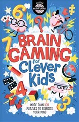 Brain Gaming for Clever Kids (R) цена и информация | Книги для подростков и молодежи | pigu.lt