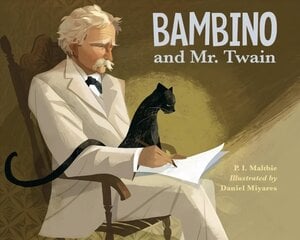 Bambino and Mr. Twain kaina ir informacija | Knygos mažiesiems | pigu.lt