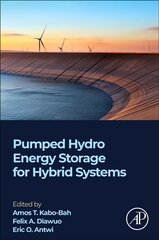 Pumped Hydro Energy Storage for Hybrid Systems цена и информация | Книги по социальным наукам | pigu.lt