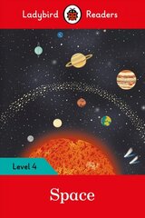Ladybird Readers Level 4 - Space (ELT Graded Reader), Level 4 kaina ir informacija | Knygos mažiesiems | pigu.lt