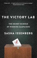 Victory Lab: The Secret Science of Winning Campaigns kaina ir informacija | Socialinių mokslų knygos | pigu.lt