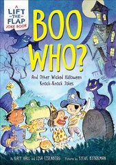Boo Who?: And Other Wicked Halloween Knock-Knock Jokes kaina ir informacija | Knygos paaugliams ir jaunimui | pigu.lt