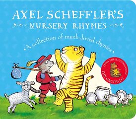 Axel Scheffler's Nursery Rhymes kaina ir informacija | Knygos paaugliams ir jaunimui | pigu.lt