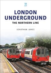 London Underground: The Northern Line цена и информация | Путеводители, путешествия | pigu.lt