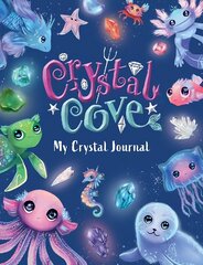 Crystal Cove: My Crystal Journal цена и информация | Книги для подростков и молодежи | pigu.lt