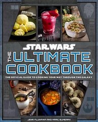 Star Wars: The Ultimate Cookbook: The Official Guide to Cooking Your Way Through the Galaxy цена и информация | Книги рецептов | pigu.lt