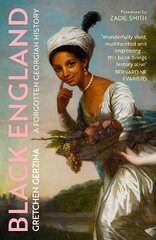 Black England: A Forgotten Georgian History цена и информация | Исторические книги | pigu.lt