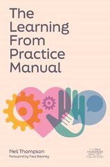 Learning From Practice Manual kaina ir informacija | Socialinių mokslų knygos | pigu.lt