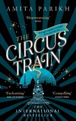 Circus Train: The magical international bestseller about love, loss and survival in wartime Europe kaina ir informacija | Fantastinės, mistinės knygos | pigu.lt