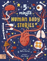 5 Minute Human Body Stories: Science to read out loud! kaina ir informacija | Knygos paaugliams ir jaunimui | pigu.lt
