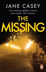 Missing: The unputdownable crime thriller from bestselling author цена и информация | Фантастика, фэнтези | pigu.lt