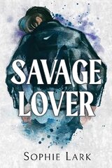 Savage Lover kaina ir informacija | Fantastinės, mistinės knygos | pigu.lt