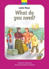 Lottie Moon: What do you need? Revised ed. цена и информация | Книги для подростков и молодежи | pigu.lt