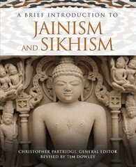 Brief Introduction to Jainism and Sikhism цена и информация | Духовная литература | pigu.lt
