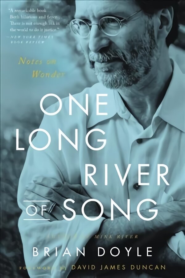 One Long River of Song: Notes on Wonder kaina ir informacija | Poezija | pigu.lt