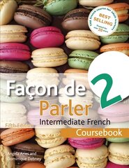 Facon de Parler 2 5ED: Coursebook 5th edition, Coursebook цена и информация | Пособия по изучению иностранных языков | pigu.lt