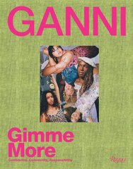 Ganni: Gimme More цена и информация | Книги об искусстве | pigu.lt
