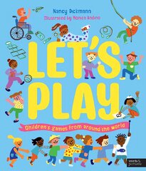 Let's Play: Children's Games From Around The World цена и информация | Книги для подростков и молодежи | pigu.lt