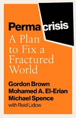 Permacrisis: A Plan to Fix a Fractured World Export/Airside цена и информация | Книги по социальным наукам | pigu.lt