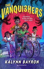 Vanquishers: the fangtastically feisty debut middle-grade from New York Times bestselling author Kalynn Bayron kaina ir informacija | Knygos paaugliams ir jaunimui | pigu.lt