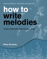 How to Write Melodies цена и информация | Книги об искусстве | pigu.lt