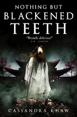 Nothing But Blackened Teeth kaina ir informacija | Fantastinės, mistinės knygos | pigu.lt