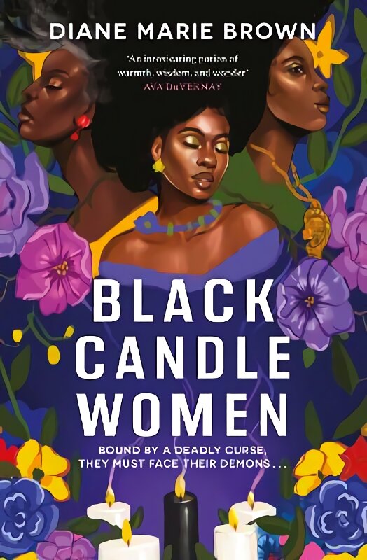 Black Candle Women: a spellbinding story of family, heartache, and a fatal Voodoo curse kaina ir informacija | Fantastinės, mistinės knygos | pigu.lt