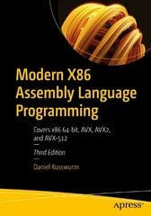 Modern X86 Assembly Language Programming: Covers x86 64-bit, AVX, AVX2, and AVX-512 3rd ed. цена и информация | Книги по экономике | pigu.lt