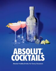 Absolut. Cocktails: Absolut Vodka Drinks For Every Occasion цена и информация | Книги рецептов | pigu.lt