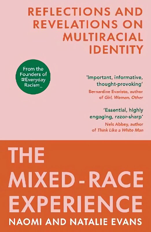 Mixed-Race Experience: Reflections and Revelations on Multicultural Identity цена и информация | Socialinių mokslų knygos | pigu.lt