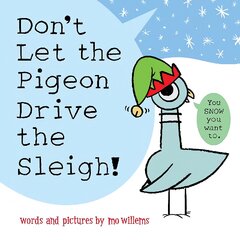 Don't Let the Pigeon Drive the Sleigh! UK Edition kaina ir informacija | Knygos mažiesiems | pigu.lt