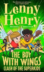 Boy With Wings: Clash of the Super Kids цена и информация | Книги для подростков и молодежи | pigu.lt