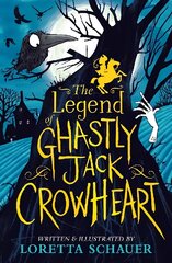 Legend of Ghastly Jack Crowheart kaina ir informacija | Knygos paaugliams ir jaunimui | pigu.lt