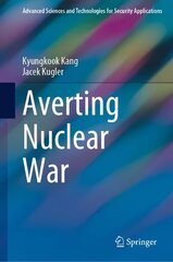 Averting Nuclear War 1st ed. 2023 kaina ir informacija | Socialinių mokslų knygos | pigu.lt