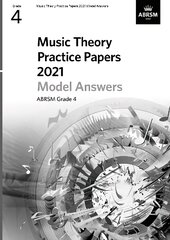 Music Theory Practice Papers Model Answers 2021, ABRSM Grade 4 kaina ir informacija | Knygos apie meną | pigu.lt