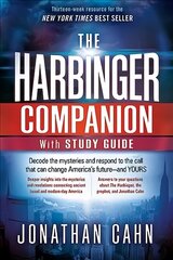 Harbinger Companion With Study Guide, The: Decode the Mysteries and Respond to the Call That Can Change America's Future--And Yours цена и информация | Духовная литература | pigu.lt