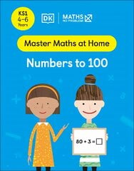 Maths - No Problem! Numbers to 100, Ages 4-6 (Key Stage 1) цена и информация | Книги для самых маленьких | pigu.lt