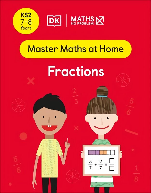 Maths - No Problem! Fractions, Ages 7-8 (Key Stage 2) цена и информация | Knygos paaugliams ir jaunimui | pigu.lt
