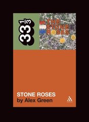 Stone Roses' The Stone Roses: The Stone Roses kaina ir informacija | Biografijos, autobiografijos, memuarai | pigu.lt