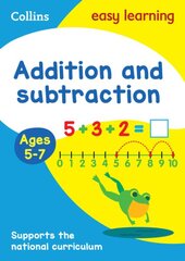 Addition and Subtraction Ages 5-7: Prepare for School with Easy Home Learning New edition, Ages 5-7, Addition and Subtraction Ages 5-7 kaina ir informacija | Knygos paaugliams ir jaunimui | pigu.lt