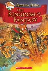 Kingdom of Fantasy (Geronimo Stilton the Kingdom of Fantasy #1): Kingdom of Fantasy kaina ir informacija | Knygos paaugliams ir jaunimui | pigu.lt