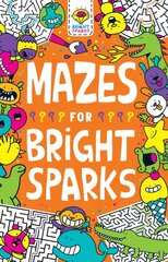 Mazes for Bright Sparks: Ages 7 to 9 kaina ir informacija | Knygos paaugliams ir jaunimui | pigu.lt