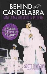 Behind the Candelabra: My Life With Liberace цена и информация | Биографии, автобиографии, мемуары | pigu.lt