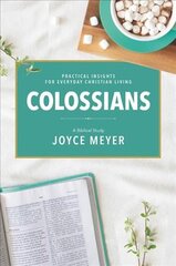 Colossians: A Biblical Study kaina ir informacija | Dvasinės knygos | pigu.lt