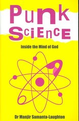 Punk Science - Inside the Mind of God: Inside the Mind of God illustrated edition цена и информация | Книги по экономике | pigu.lt