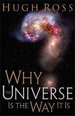 Why the Universe Is the Way It Is цена и информация | Духовная литература | pigu.lt