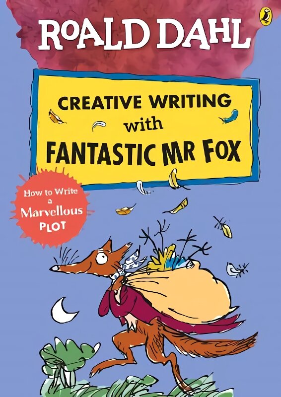 Roald Dahl Creative Writing with Fantastic Mr Fox: How to Write a Marvellous Plot цена и информация | Knygos paaugliams ir jaunimui | pigu.lt