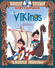 Avery Everywhere - a Day with the Vikings цена и информация | Книги для подростков  | pigu.lt