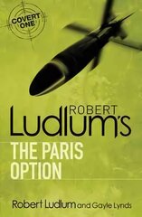 Robert Ludlum's The Paris Option цена и информация | Фантастика, фэнтези | pigu.lt
